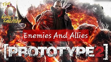 Prototype 2 - Enemies And Allies