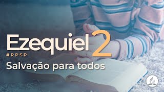 Ezequiel 02 | Reavivadospsp | Pastor Adolfo Suárez