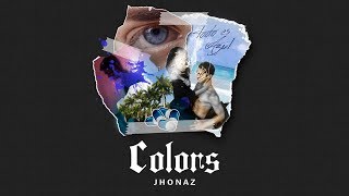 Colors - Jhonaz (Preview with Lyric)