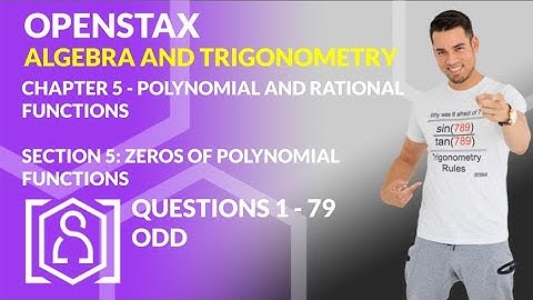 OpenStax: Algebra and Trigonometry - Chapter 5, Section 5 | Zeros of Polynomials Functions