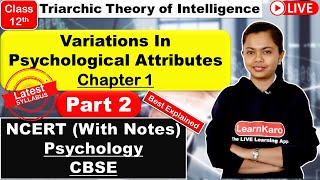 Variations In Psychological Attributes (Hindi Summary) | Psychology Chapter 1 Class 12 | Part 2