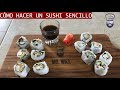 Cómo hacer un sushi sencillo con El David Aguilar