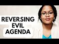 Reversing evil agendas through prayer