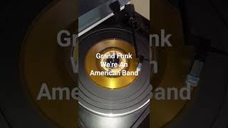 Grand Funk - We're An American Band (1973)
