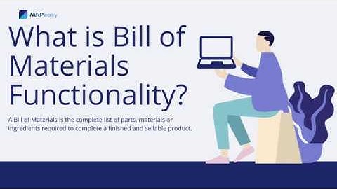 What is Bill of Materials Functionality