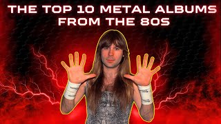THE TEN BEST METAL ALBUMS FROM THE 80s