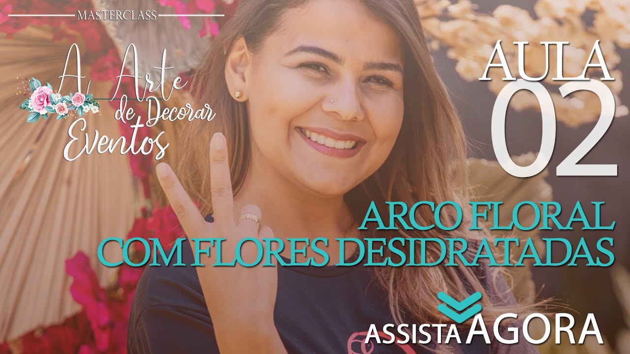 Aula 02 - Arco floral com flores desidratadas