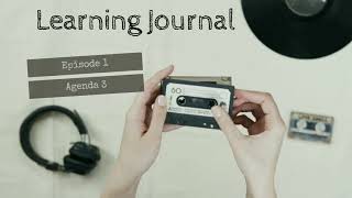 Learning Journal Agenda 3 Episode 1