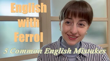 5 Common Mistakes English Learners Make | English with Ferrol