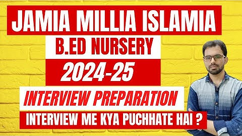 JMI B.Ed interview 2024 || B.Ed Nursery interview 2024 || Study Buddy