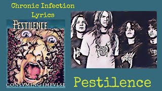 PESTILENCE : Chronic Infection Lyrics