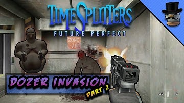 TimeSplitters: MapMaker Maps. (Dozer Invasion) Part 2