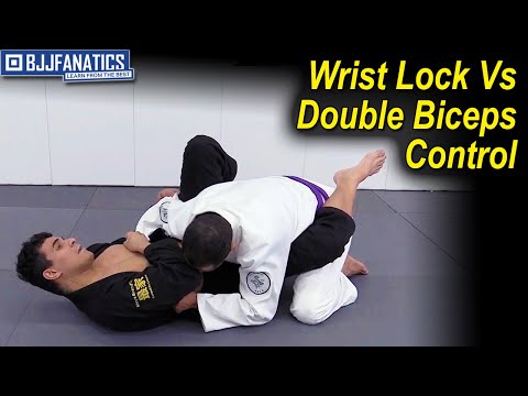 Wrist Lock Vs Double Biceps Control by Rudson Mateus