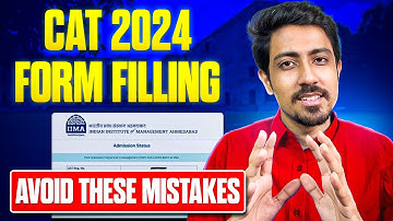 CAT 2024 Form Filling Detailed Guide: Don