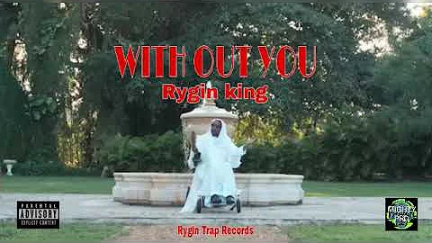 Rygin king - With out you