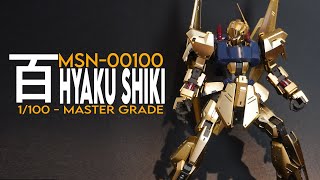 [Build] - MG 1/100 - MSN-00100 Hyaku Shiki
