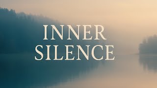 Inner Silence | A Gentle Spiritual Reflection