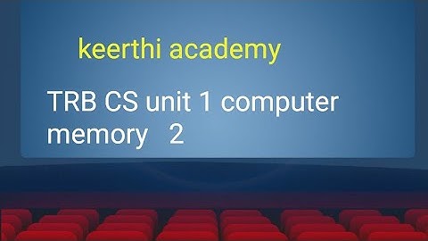 TRB CS unit 1 computer memory