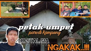 PETAK UMPET.!!|Parodi Kampung NGAKAK..!!!