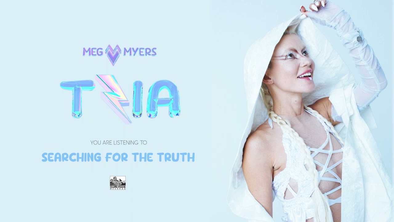 Regardez MEG MYERS - SEARCHING FOR THE TRUTH sur YouTube