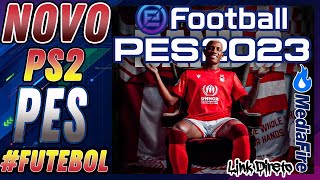 NOVO PES 2023 PS2  NOVO EDITOR | NARRAÇÃO DE Luís Roberto | eFOTBALL 2023 [ DESCARGA ISO ]