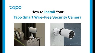 How to Install Your Tapo Smart Wire-Free Security Camera: Tapo C420