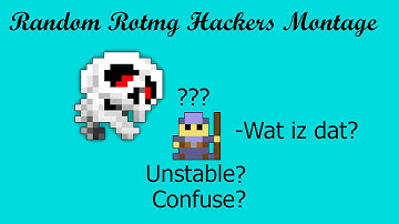 [RotMG]:Hacker Montage #1! [RE-UPLOAD]
