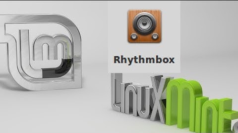 Rhythmbox 3.0 (latest) for Linux Mint 15