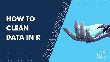 How to Clean Data in R Using RStudio