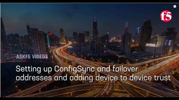 Setting up ConfigSync and failover addresses and adding a device to a device trust