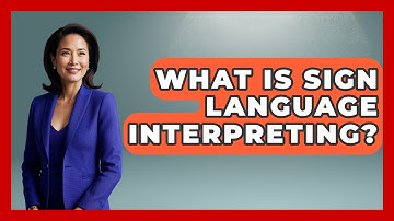What Is Sign Language Interpreting? - Child Welfare Network