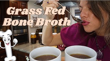 How To Make Homemade Grass Fed Beef Bone Broth