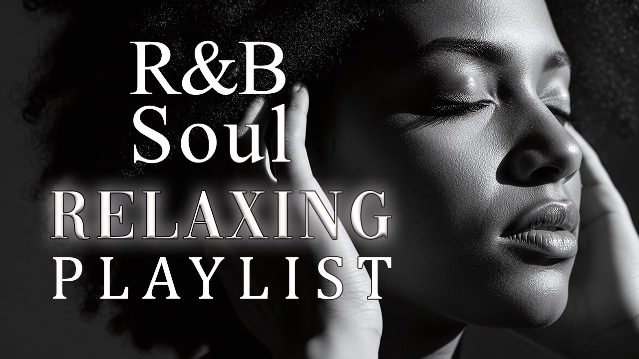 【R&B Soul】Relaxing Chill Playlist – Soulful Vocals & Deep Grooves Vol 9