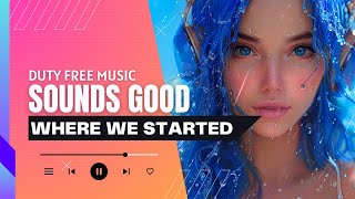 Lost Sky - Where We Started (feat. Jex) | Melodic Dubstep | Sounds Good - Copyright Free Music