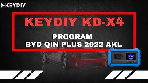 How to use KEYDIY KD-X4 Program BYD Qin PLUS 2022 Year All Key Lost