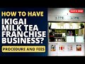 IKIGAI MILK TEA Franchise Business Ideas | Franchise Republic