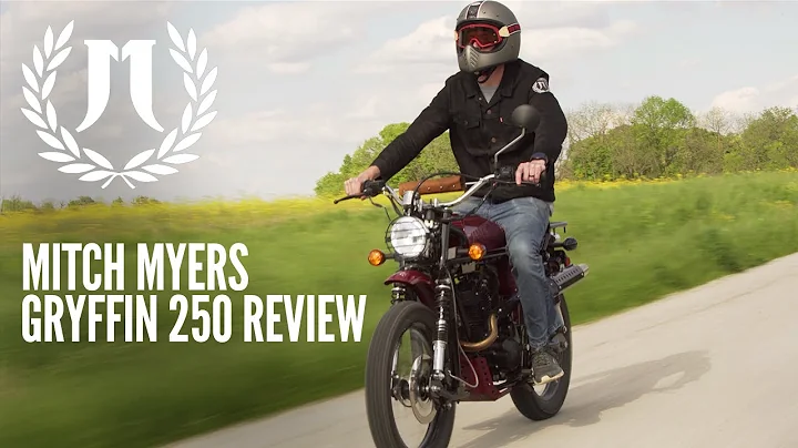 Gryffin 250 Motorcycle Review | Mitch Myers