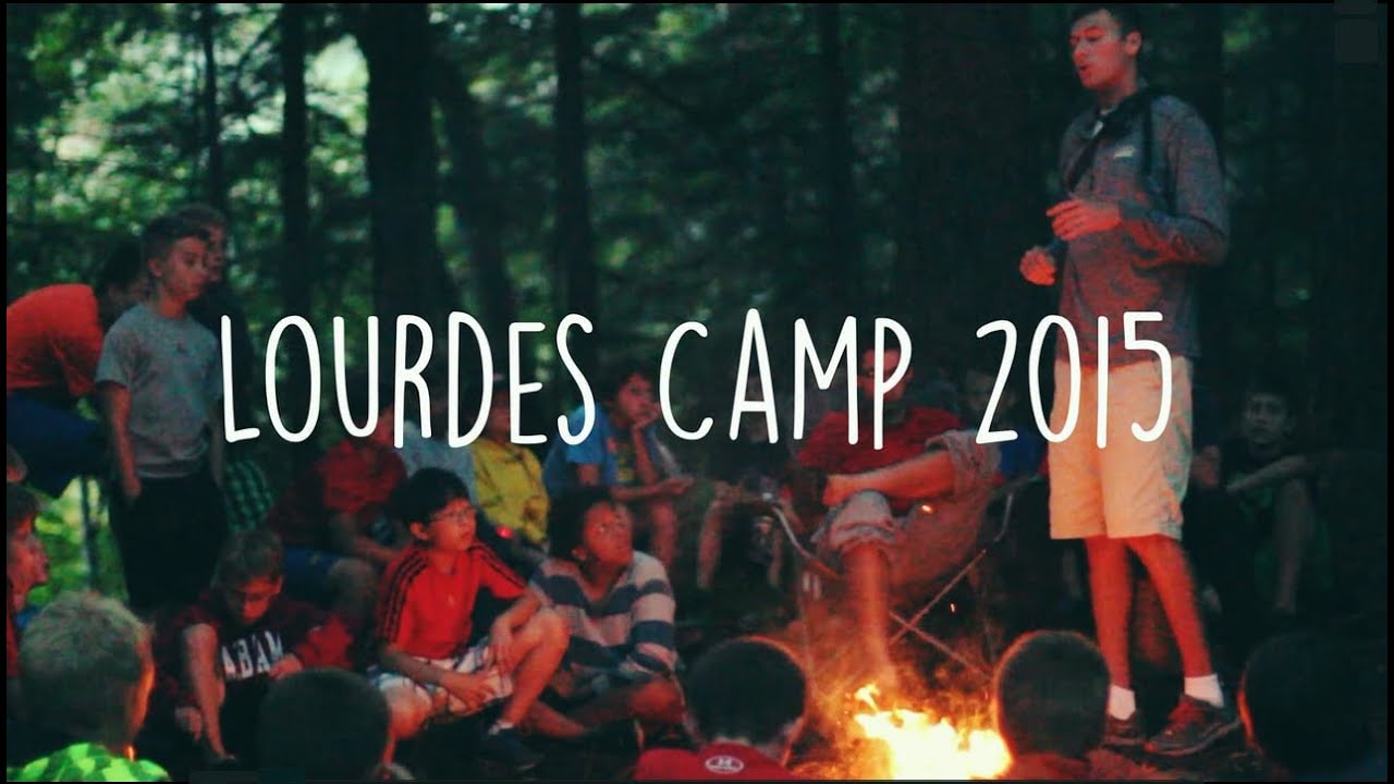 Lourdes Camp 2015 YouTube