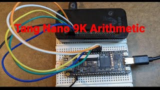 Arithmetic (from Shift Registers) Using the Tang Nano 9K FPGA Board