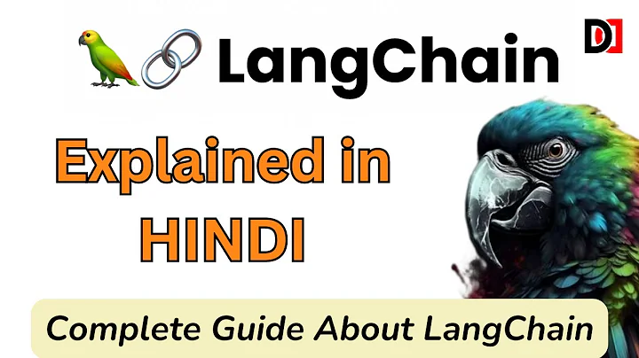 LangChain Explained - Complete Tutorial in HINDI | Complete Guide About LangChain | DevDuniya