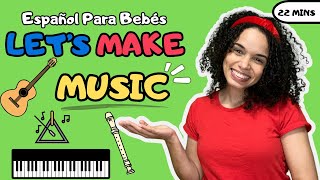 All About Instruments & First Words In Spanish | PART 2 |  Español Para Bebés