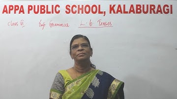 APS-CLASS-VI-ENGLISH-GRAMMAR-LESSON NO-06-TENSES-Mrs. MARY ANTO