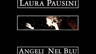 Laura Pausini - Angeli Nel Blu