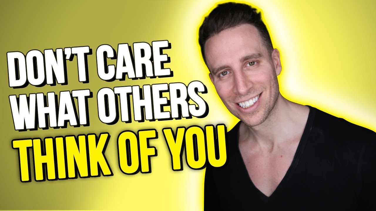 HOW TO CARE LESS ABOUT WHAT OTHERS THINK ABOUT YOU | MIND HACKS 