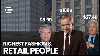 Richest Fashion & Retail People in the World (3D Comparison)