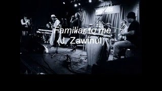 The Syndicate J  Zawinul former 2015 feat. Tini Kainrath - Live in Vienna   Familiar to me