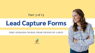 How to Use Dubsado | Lead Capture Forms by Design by Laney 165 views 2 months ago 9 minutes, 25 seconds