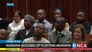 Crime in SA | Husband accused of plotting murders