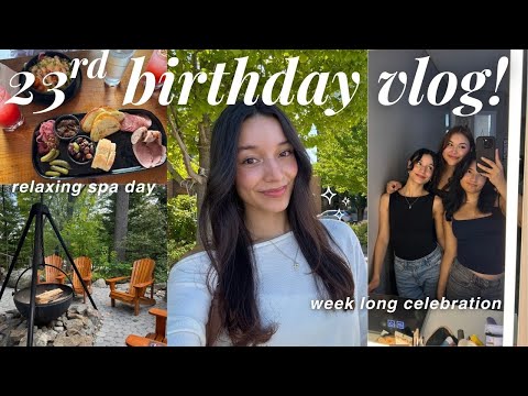 23RD BIRTHDAY!! ✨ a cozy birthday vlog | spa day, GRWM, family weekend
