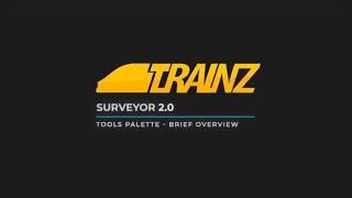 Trainz - Surveyor 2.0 ( S20 ) - Tools Palette ( Brief Overview )